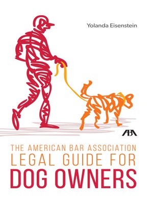 cover image of The American Bar Association Legal Guide for Dog Owners